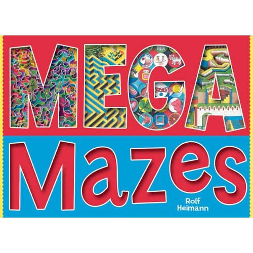 Mega Mazes by Rolf Heimann